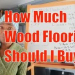 How To Calculate Wood Flooring Needed